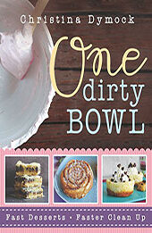 One Dirty Bowl by Christina Dymock [EPUB: 9781462108664]