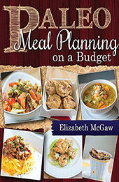 Paleo Meal Planning on a Budget by Elizabeth McGaw [EPUB: 9781462109746]