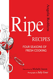 Ripe Recipes by Angela Redfern [EPUB: 9781462126057]