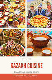 Kazakh cuisine by Altay Sadyr [EPUB: B088Y75BSF]