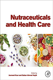 Nutraceuticals and Health Care by Jasmeet Kour [EPUB: 0275976173]