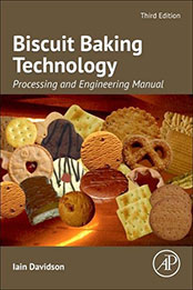 Biscuit Baking Technology 3rd Edition by Iain Davidson [EPUB: 0323999239]