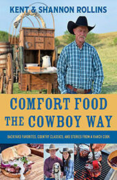 Comfort Food The Cowboy Way by Kent Rollins [EPUB: 0358712793]