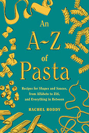 An A-Z of Pasta by Rachel Roddy [EPUB: 0593535391]