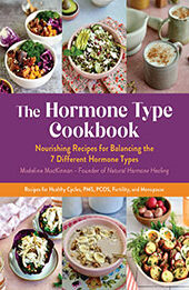 The Hormone Type Cookbook by Madeline MacKinnon [EPUB: 0760381666]