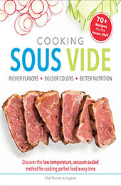 Cooking Sous Vide by Thomas N. England [EPUB: 1465453490]