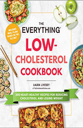 The Everything Low-Cholesterol Cookbook by Laura Livesey [EPUB: 1507220170]