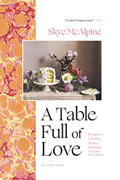 A Table Full of Love by Skye McAlpine [EPUB: 1639730494]