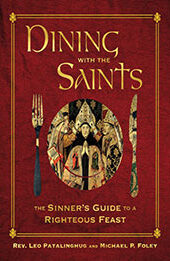 Dining with the Saints by Father Leo Patalinghug [EPUB: 1684512476]