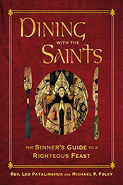 Dining with the Saints by Father Leo Patalinghug [EPUB: 1684512476]