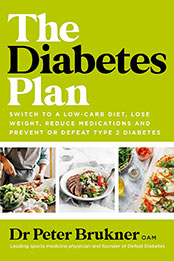 The Diabetes Plan by Dr. Peter Brukner [EPUB: 1761263757]