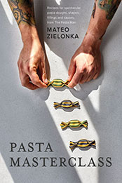 Pasta Masterclass by Mateo Zielonka [EPUB: 1787139638]