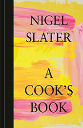 A Cook's Book by Nigel Slater [EPUB: 1984861697]