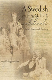 A Swedish Family Cookbook by Jonni Hegenderfer [EPUB: 9798885909280]