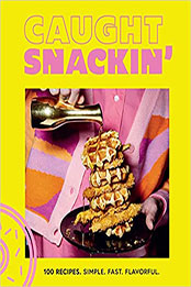 Caught Snackin' by Caught Snackin' [EPUB: 9798886740417]