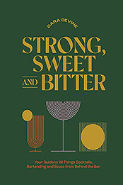 Strong, Sweet and Bitter by Cara Devine [EPUB: B0BWXFL7TK]