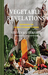 Vegetable Revelations by Steven Satterfield [EPUB: 0063088037]