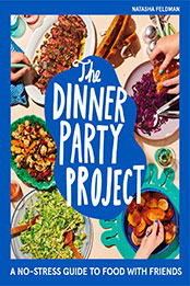 The Dinner Party Project by Natasha Feldman [EPUB: 0358722993]