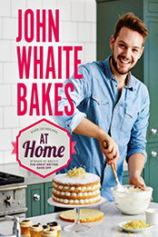 John Whaite Bakes At Home by John Whaite [EPUB: 0755365127]