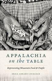 Appalachia on the Table by Erica Abrams Locklear [EPUB: 0820363405]