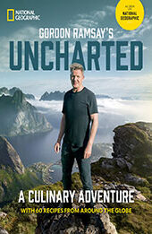 Gordon Ramsay's Uncharted by Gordon Ramsay [EPUB: 142622270X]