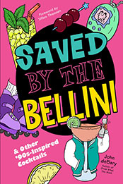 Saved by the Bellini by John deBary [EPUB: 145494708X]