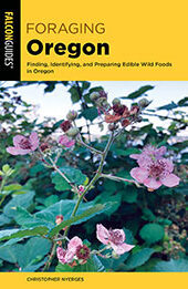 Foraging Oregon by Christopher Nyerges [EPUB: 1493064452]