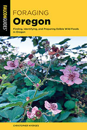 Foraging Oregon by Christopher Nyerges [EPUB: 1493064452]