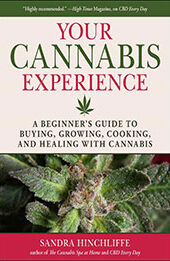 Your Cannabis Experience by Sandra Hinchliffe [EPUB: 151075511X]