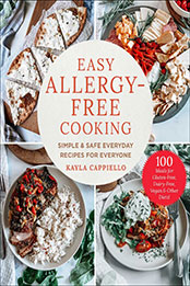 Easy Allergy-Free Cooking by Kayla Cappiello [EPUB: 1510773908]