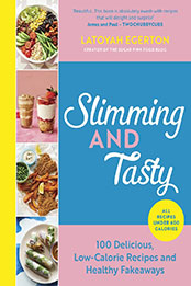 Slimming and Tasty by Latoyah Egerton [EPUB: 1529427258]