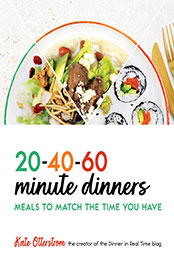 20-40-60-minute Dinners by Kate Otterstrom [EPUB: 1639931090]
