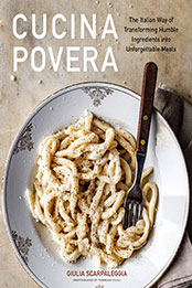Cucina Povera by Giulia Scarpaleggia [EPUB: 1648290566]
