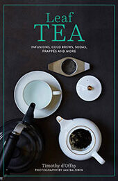 Leaf Tea by Timothy D'Offay [EPUB: 1788795032]