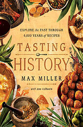 Tasting History by Max Miller [EPUB: 1982186186]