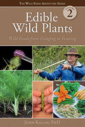 Edible Wild Plants, Volume 2 by John Kallas [EPUB: 1423641345]