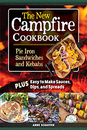 The New Campfire Cookbook by Anne Schaeffer [EPUB: 1497103851]