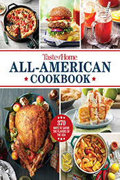 Taste of Home All-American Cookbook by Taste of Home [EPUB: 1621459276]