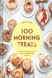100 Morning Treats by Sarah Kieffer [EPUB: 1797216163]