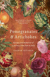 Pomegranates & Artichokes by Saghar Setareh [EPUB: 1922351660]
