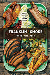 Franklin Smoke by Aaron Franklin [EPUB: 1984860488]