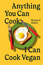 Anything You Can Cook, I Can Cook Vegan by Richard Makin [EPUB: 9781526638427]