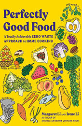 Perfectly Good Food by Margaret Li [EPUB: 039354107X]