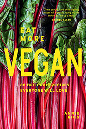 Eat More Vegan by Annie Rigg [EPUB: 1911682512]