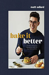 Bake It Better by Matt Adlard [EPUB: 0744064902]
