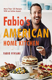 Fabio's American Home Kitchen by Fabio Viviani [EPUB: 1401312845]