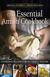 The Essential Amish Cookbook by Lovina Eicher [EPUB: 1513800299]