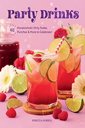 Party Drinks by Rebecca Hubbell [EPUB: 1631069519]