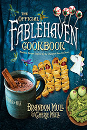 The Official Fablehaven Cookbook by Brandon Mull [EPUB: 1639930892]