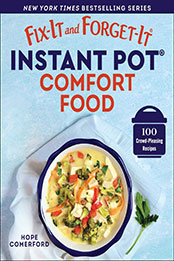 Fix-It and Forget-It Instant Pot Comfort Food by Hope Comerford [EPUB: 1680998633]